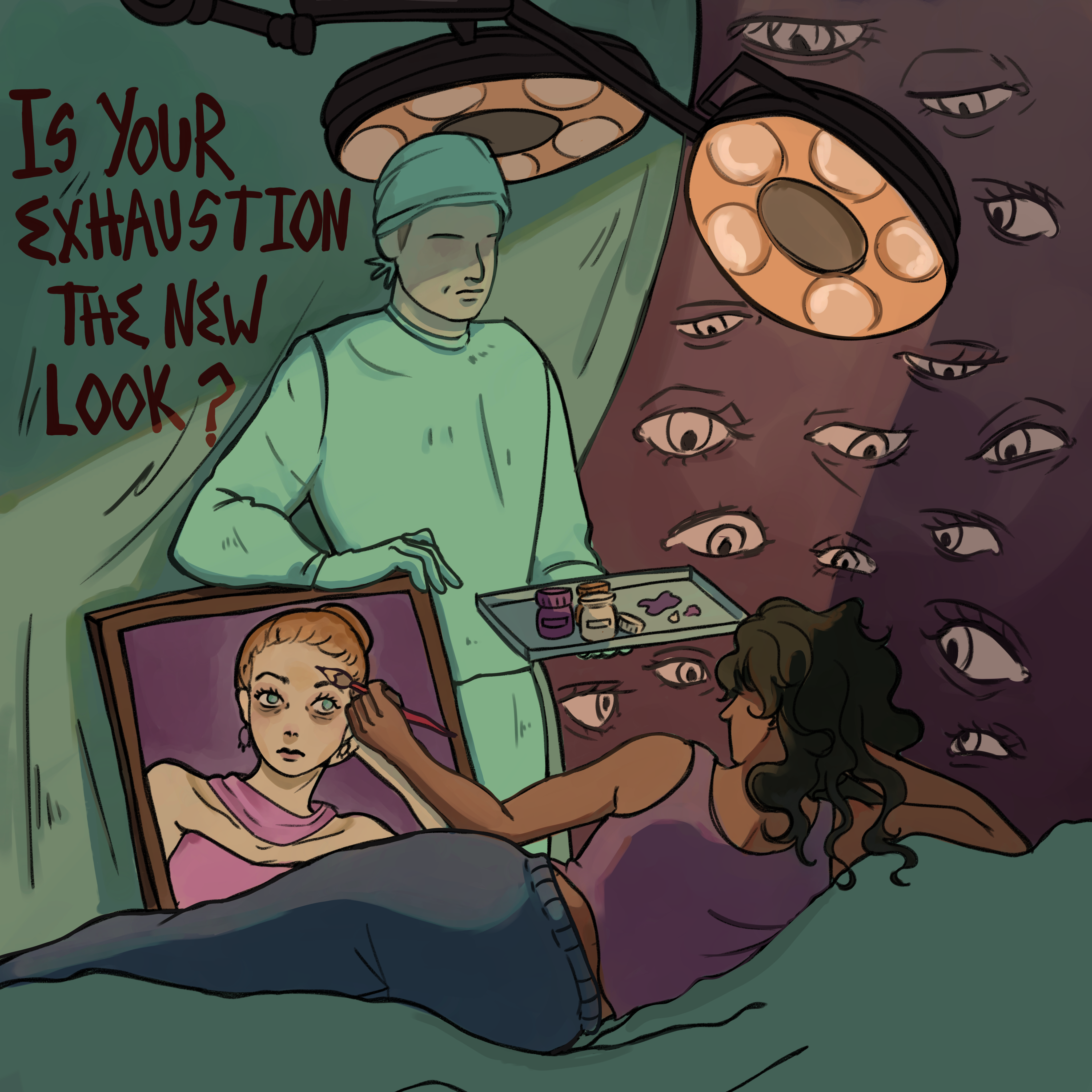 Is your exhaustion the new look?